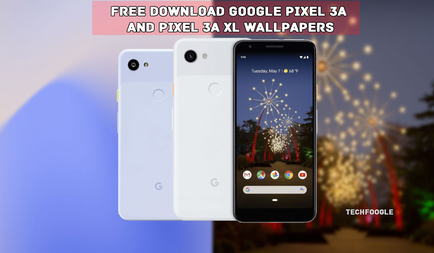 Download Google Pixel 3a And Pixel 3a Xl Wallpapers Google Pixel 3a Xl Hd Wallpaper Backgrounds Download