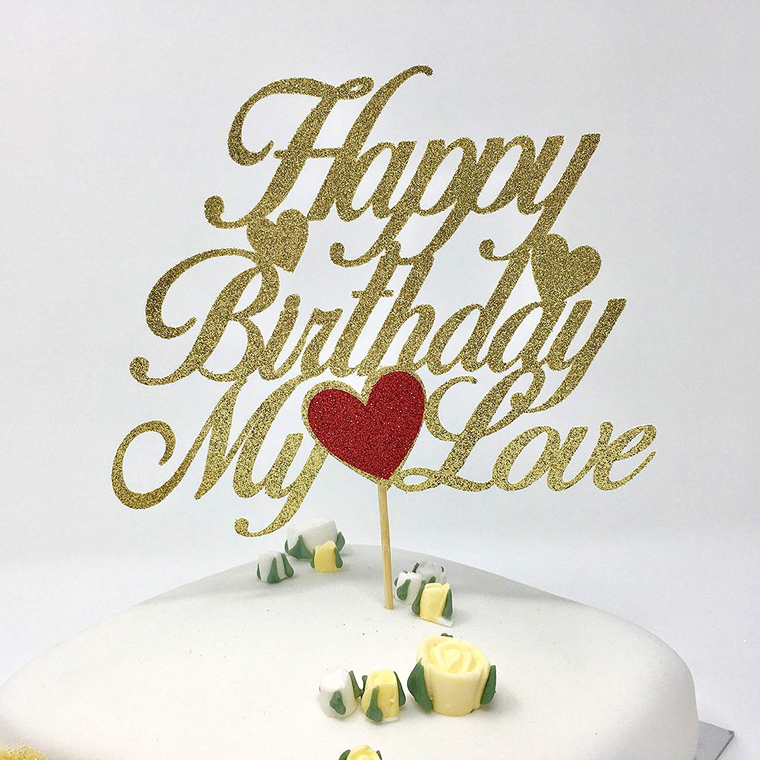 Happy Birthday My Love Cake Topper - Happy Birthday My Love Cake ...